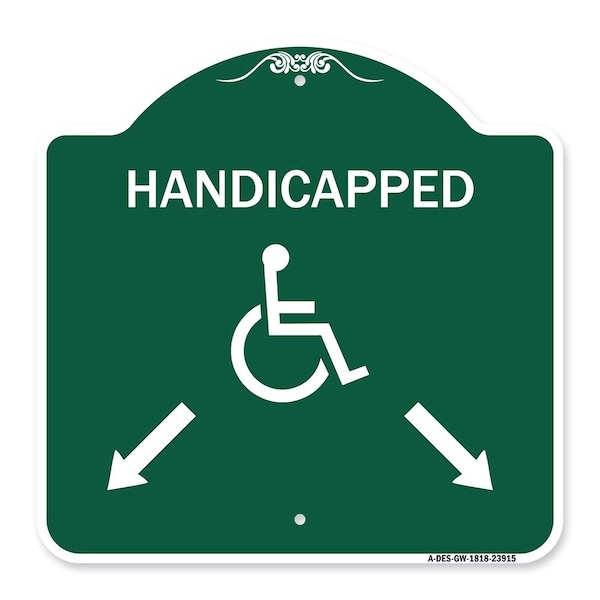 Signmission Handicapped Parking W/ Double Arrows, Green & White Aluminum Sign, 18" x 18", GW-1818-23915 A-DES-GW-1818-23915 - main